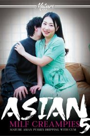 Asian MILF Creampies 5
